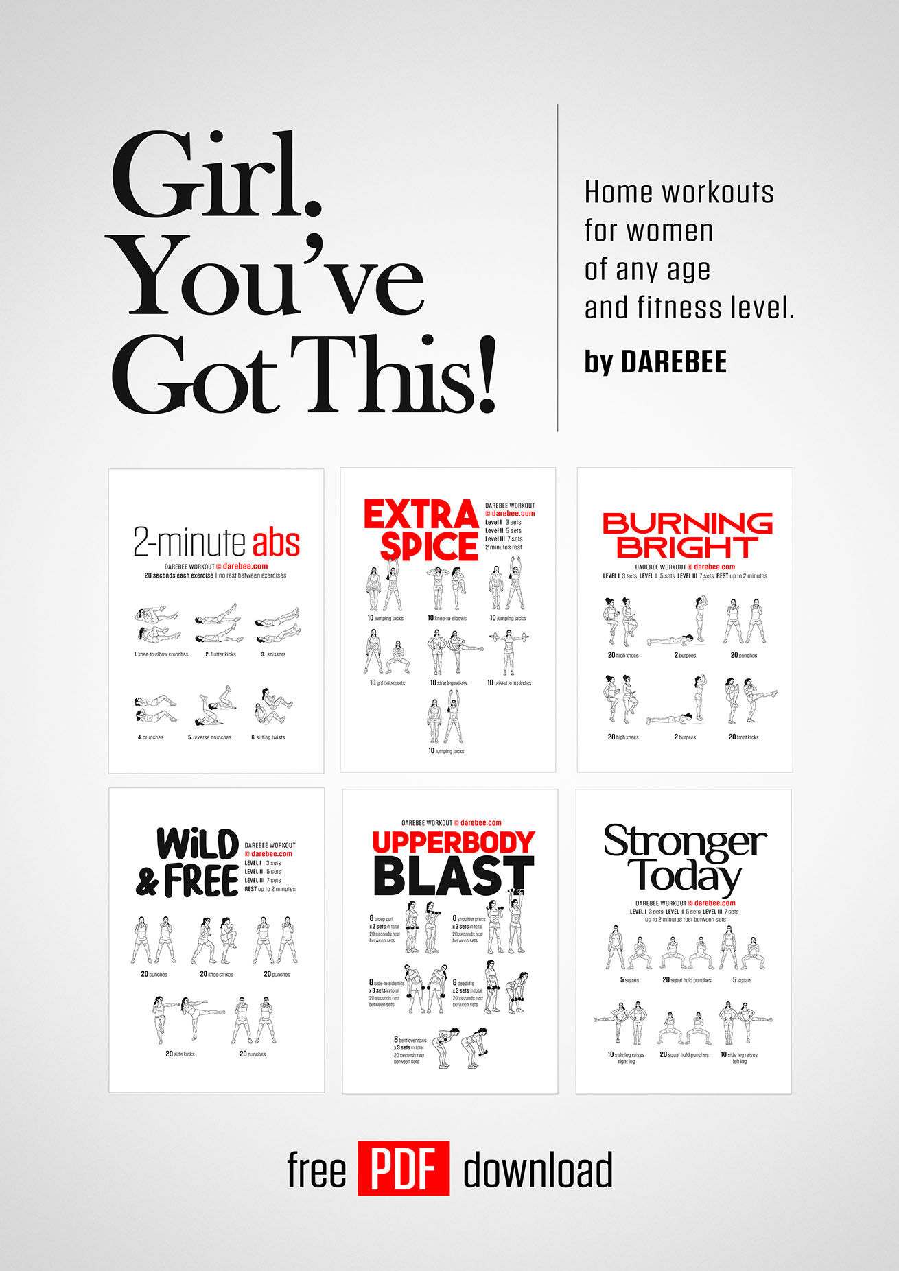 Girl, You've Got This! is a DAREBEE fitness book that contains over 150 workouts specifically designed to help you get fitter, faster, at home.