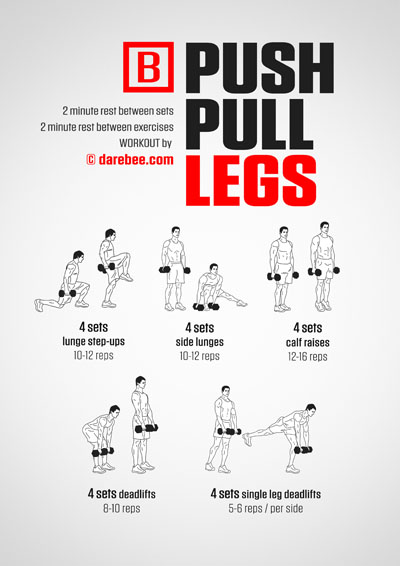 Push, Pull Legs, Darebee home-fitness workout designed to help you build lower body strength.