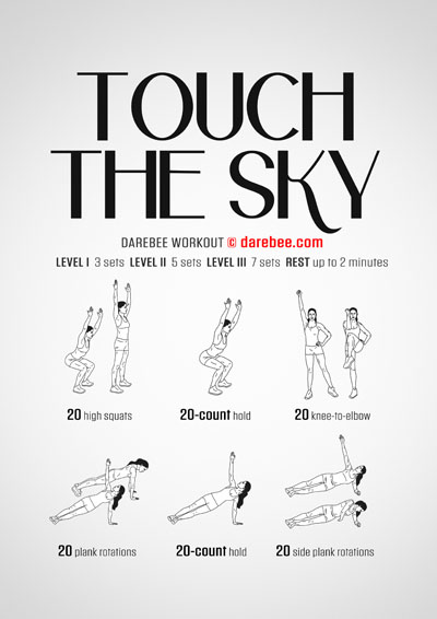 Touch The Sky is an inspiring Darebee home-fitness no-equipment workout that helps you get stronger.
